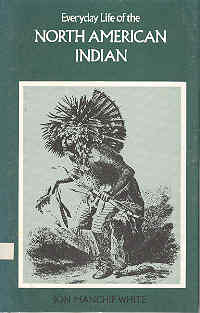 Everyday Life of the North American Indian - No Trace Book recommendations